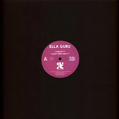 Ella Guru - Good Vibes Only EP