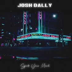 Josh Dally - Speak Your Mind Red Tape Edition