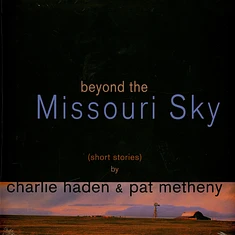 Charlie Haden / Pat Metheny - Beyond The Missouri Sky Limited Edition