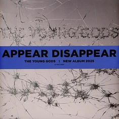 The Young Gods - Appear Disappear