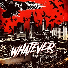 Whatever - Into Darker Days