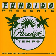 Fundido Presents - Paradise Tempo