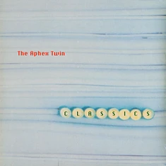 Aphex Twin - Classics