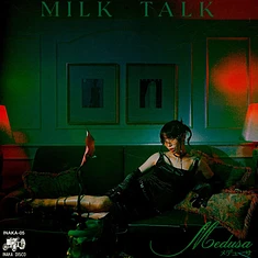 Milk Talk - Medusa
