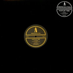 American Steel - Hustlin' Time