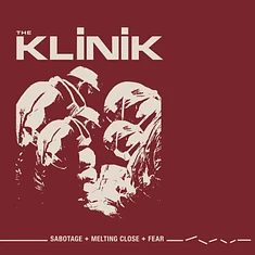 The Klinik - Sabotage Melting Close Fear