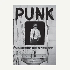 Salvador Costa - Punk - Salvador Costa's April 77 Photographs