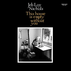 Jeb Loy & Cold Diamond & Mink Nichols - This House Is Empty Without You Transparent Yellow Vinyl Edition