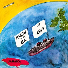 V.A. - Reggae To The U.K. With Love