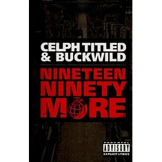 Celph Titled & Buckwild - Nineteen Ninety More
