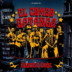 El Combo Batanga - Spanish Dogs