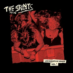 The Saints - '73-'79 - Live Nights In Venice Volume 1 Red Vinyl Edition