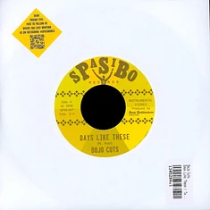 Dojo Cuts - Days Like These / Take Me Away