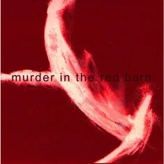 Murder In The Red Barn - Murder In The Red Barn Red & Black Swirl Vinyl Edition
