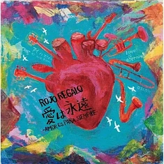 Rojo Regalo - Amor Es Para Siempre