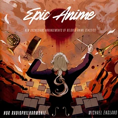 Ndr Radiophilharmonie / Michael England - Epic Anime
