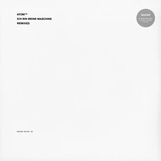 Atom - Ich Bin Meine Maschine