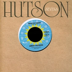 Leroy Hutson - Trust My Heart I'll Be There I'll Still Care