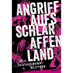 Jonas Engelmann - Angriff Auf's Schlaraffenland. Ein Deutschpunk-Mixtape.