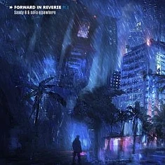 Sandy B & Sofa Elsewhere - Forward In Reverse Pt 1