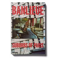 Living Proof - Banlieue: Suburbs of Paris