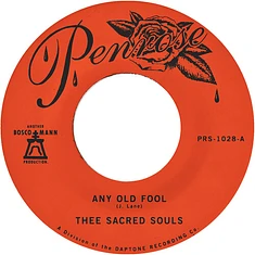 Thee Sacred Souls - Any Old Fool / Price I'll Pay