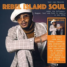 Soul Jazz Records presents - Rebel Island Soul