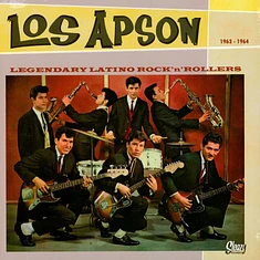 Los Apson - Legendary Latino Rock'n'rollers 1963-1964