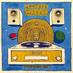 Another Channel - Dub Excursion[S] Blue Vinyl Edition
