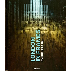 Ovidiu Selaru - London In Frames