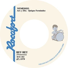 Nemessio - "Hey Hey" B/W "Hey Hey (Garcynoise Rework)