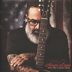 Aaron Lewis - Give My Country Back