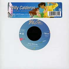 Willy Calderon - Stay With Me / Midnight Pretenders