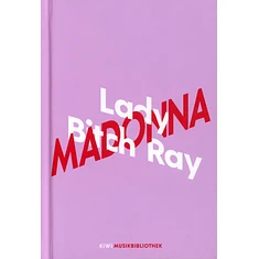 Lady Bitch Ray - Lady Bitch Ray Über Madonna