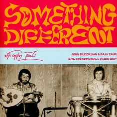 John Bilezikjian, Raja Zahr - Something Different