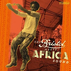 V.A. - The Bristol Meets Africa Sound