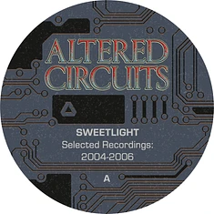 Sweetlight - Selected Recordings: 2004 - 2006