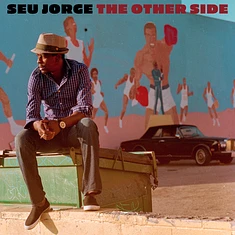 Seu Jorge - The Other Side