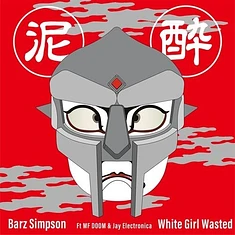 White Girl Wasted (Sonnyjim x The Purist) - Barz Simpson / Does Mushrooms Once Sven Wunder Remix Feat. MF DOOM & Jay Electronica