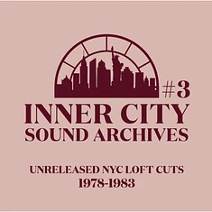 Inner City Sound Archives - Inner City Sound Archives #3