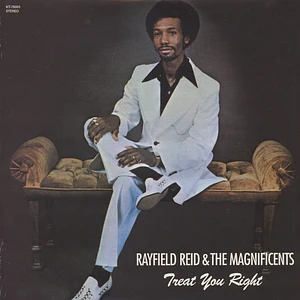 Rayfield Reid & The Magnificents - Treat you right