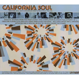 California Soul - Volume 1: Rare Funk, Soul, Jazz & Latin Groove From The West Coast 1965 - 1981