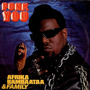 Afrika Bambaataa & Family - Funk You!