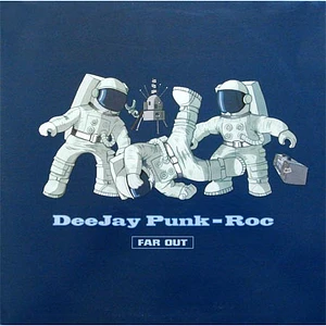 Deejay Punk-Roc - Far Out