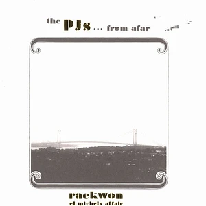 Raekwon & El Michels Affair - The PJs... From Afar