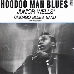 Junior Wells - Hoodoo man blues