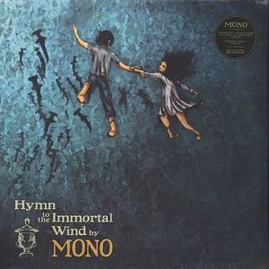 Mono - Hymn to the immortal wind