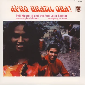 Phil Moore And The Afro Latin Soultet - Afro Brazil Oba!