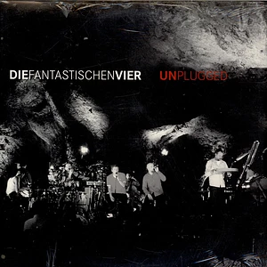 Die Fantastischen Vier - Unplugged
