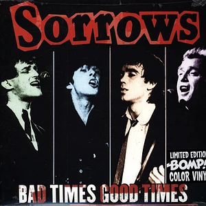 Sorrows - Bad Times Good Times